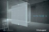 SYSTEM 3 - fritsjurgens.com · zichtbare scharnieren, maar een onzichtbare verticale as waardoor de deur zowel naar binnen als naar buiten opent. De taatsdeurscharnieren van FritsJurgens®