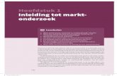 Hoofdstuk 1 Inleiding tot markt- onderzoek fileHoofdstuk 1 Inleiding tot markt-onderzoek Leerdoelen • Weten wat de termen ‘marketing’ en ‘marktonderzoek’ inhouden. • Weten