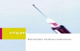 Landelijke Richtlijn Prikaccidenten april 07 - vgt.nl · PDF fileLandelijke Richtlijn Prikaccidenten LCI/CIb/RIVM richtlijn infectieziekten 3 Deel 1. Totstandkoming van de richtlijn