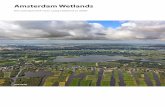Amsterdam Wetlands - landschapnoordholland.nl · in de kerngebieden van deze soorten. Water is cruciaal. Hier vragen we dus ook om een omvorming van de landbouw, naar een natuurintensieve