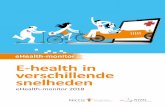 E-health in verschillende snelheden · Dit is een uitgave van Nictiz en het Nivel Den Haag en Utrecht, november 2018 ©Nictiz en het Nivel. ... 1.1 Vraagstelling en indeling van e-health