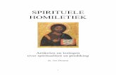 READER SPIRITUELE HOMILETIEK - Jos Douma · Deze reader is een bundeling van artikelen en lezingen over spiritualiteit en prediking als vervolg op mijn proefschrift Veni Creator Spiritus.