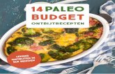 14Paleo budget · 3  Recepten: Simone van der Koelen Styling: Simone van der Koelen Fotografie: Christiaan van Delsen Bereiding: Joey van Iersel Vormgeving en opmaak ...