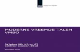 MODERNE VREEMDE TALEN VMBO - examenblad.nl · onderzoeksproject, uitgevoerd in 2005 (Engels, Duits en Frans) en 2006 (Arabisch, Turks Spaans en Russisch) door Cito en SLO2. In dit