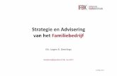 Strategie en Advisering van het Familiebedrijfrb-studiekring.nl/onewebmedia/IFBK - RB presentatie OV strategie en... · Het proces van bedrijfsopvolging Oriëntatie Voorbereiding