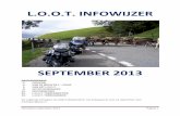L.O.O.T. INFOWIJZER - Home pagina loot.nlloot.nl/Download/infowijzer/Infowijzer September 2013.pdf · Ze hebben 3 ritten op de kalender maar geen turflijsten ingeleverd dus wel gratis