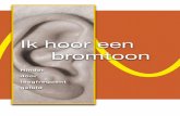 Ik hoor een bromtoon - GGD Rotterdam-Rijnmond · Als je er niet op let, hoor je het tikken en zelfs het slaan ervan niet. Zóver proberen we onze patiënten te krijgen.” De therapie