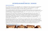 JORDANIËREIS 2009 - livius.org · het hotel en dat vandaag ook Hillary Clinton in Jordanië is aangekomen. ~ 3 ~ ... Daartegenover zijn de nomadische stammen in de woestijn bijna