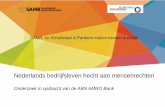 Nederlands bedrijfsleven hecht aan mensenrechten - abnamro.com · met zaken doen met China, Taiwan en India en als bevolking accepteren dat het leven in het westen duurder wordt.