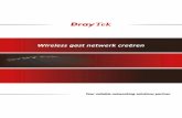Wireless gast netwerk creëren [V1.0] - draytek.nl gast netwerk creëren [V1.0].pdf · LAN netwerk kan maar wel gewoon internet toegang heeft. Om een 2 e draadloos netwerk aan te