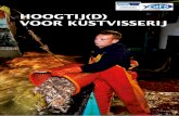 HOOGTIJ(D) VOOR KUSTVISSERIJ - vliz.be · Nederlandse licentie ... gebruik van de visbestanden tussen bijvoorbeeld de vissers en de overheid. Co- ... vooral daar waar de directe inkomsten