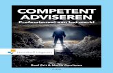 COMPETENT ADVISEREN - managementboek.nl · schikt voor zowel organisatieadviestrajecten als technische adviestrajecten. Het Tienstappenplan Adviseur , dat in dit boek centraal staat,