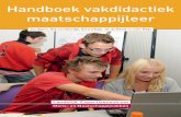 Handboek vakdidactiek maatschappijleer - ProDemos · 1.4 Werkwijze bij de ontwikkeling van een vakvisie 24 ... 7.2 Verandering in opvattingen over leren en onderwijs 118 ... Deel