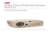 Super Close Projection System SCP725 - multimedia.3m.commultimedia.3m.com/mws/media/742202O/3mtm-scp725-operators-guide... · lampen en luchtfilters. e. ... • 3M zal het defecte