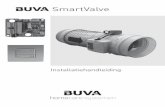 SmartValve - buva.nl · Installatiehandleiding SmartValve 7 Installeren en inregelen van de SmartValve Instellen CO 2 grenswaarde (alleen mogelijk voor een master) Nadat de SmartValve