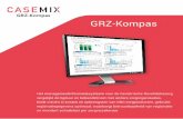 GRZ-Kompas - uw partner in de zorg - CasemixGRZ_Kompas+3-luik+Casemix.pdfMet het Casemix GRZ-Kompas kunt u begroten en uw bedrijfsvoering monitoren en sturen. U kunt uw eigen gegevens