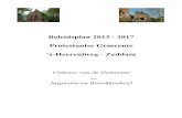 Beleidsplan 2013 - 2017 Protestantse Gemeente ‘s ...s-heerenberg-zeddam.protestantsekerk.net/uploads/klant445/files... · Mevr. E.J.M. Foppen ... 2005 ontstaan door een samenvoeging