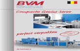 BRUNNER GMBH u. Co. KG Verpakkingsmachines Compacta … · De firma BVM Brunner GmbH & Co. KG, is een middel grote onderneming en produceert sinds 1985 folie verpakkingsmachines voor
