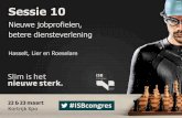 Nieuwe jobprofielen, betere diensteverleningisb.colo.ba.be/doc/Pres/2017/Congres2017_S10_Jobprofielen.pdf · Stad Hasselt WOONSTAD Aantrekkelijk stadscentrum Wonen, werken en winkelen