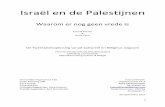 Israël en de Palestijnen - ethesis.net en de Palestijnen.pdf · Joden in Palestina6. De Engelsen hadden Palestina in datzelfde jaar onder hun mandaat gekregen, door in de Eerste
