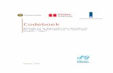 Codeboek - volksgezondheidenzorg.info  · Web viewOmdat de steekproef iets afwijkt van de Nederlandse jeugd qua stedelijkheid, geslacht, leerjaar en schooltype zijn weegfactoren