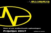 Prijslijst 2017 - Emseq Audiovisuals | Verhuur van … TOA TOA TC301-TE 30 Watt SC-25L 25 Watt SC-35L 35 Watt 6,-7,-7,-Electro-Voice XLD-281 EMSEQ Audiovisuals Mercatorstraat 6 7131