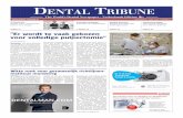 The Worlds Dental Newspaper Netherlands Edition fileTandheelkunde in het CTM-UMCG (zie pagina 6-9). Toch vindt ook in dergelijke situaties niet zelden een ... dan we dachten. Bovendien