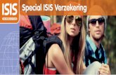 Special ISIS Verzekering - travels.kilroyworld.nl · In geval een verzekerde tijdens de verzekerde periode een dokter moet ... free-diving, gliding, heli-skiën, ice caving, ice diving,