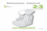 De 15 à 36kg (de 3 à 12 ans environ). FR GB DE NL ES User guide - Booster Seat Group 2-3 from 15 to 36 kg (from approximately 3 to 12 years) Guide d’utilisation - Rehausseur Groupe
