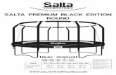 SALTA PREMIUM BLACK EDITION ROUND - resources.sport … Black Edition... · 11 Salta Trampolines GB 1. INTRODUCTION Before you start to use of this trampoline, be sure to carefully