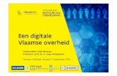Een digitale Vlaamse overheid · Herman Teirlinck, Brussel. 17 september 2018 Hoofdonderzoeksvraag: Hoe kan de Vlaamse overheid worden vormgegeven als een digitale overheid met het