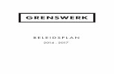 BELEIDSPLAN - grenswerk.nl · Om bovenstaande visie te realiseren hebben we zeven doelstellingen geformuleerd waar we ons de ko-. . 2015) ...