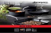 ALU PRO - demeyere-online.com · De XXL Alu Pro hoge bakpan voorziet precies de juiste inhoud voor het bereiden van een volwaardige maaltijd. Beschikbaar in Ø 24 en 28 cm. Dagelijks