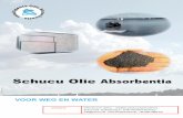 Schucu Olie Absorbentia - oel-bindemittel.deCatalog+NLk.pdf · Olie Absorbtiemiddelen voor Weg- en Waterbouw 1.Bescherming van het water - Olie absorberende mat Typische Olie slangen/matten