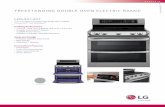 LDE4413ST En - lg.com Ennew2.pdf · LDE4413ST 7.3 cu.ft. Electric Double Oven Range with ProBake Convection™ and EasyClean® Cooking Performance • 7.3 cu.ft. Total Oven Capacity