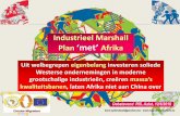 Industrieel Marshall Plan met Afrika · Afrikaanse troefkaart III Wereldprobleem: klimaat vs. energie Afrika The Economist May 28th 2012 To feed itself for the next half century,