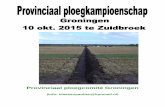 Provinciaal ploegcomité Groningenotmv-groningen.nl/cms/images/icagenda/files/Programmaboekje2015.pdf · Veenkolonien J. Noordman Deutz D25 Munting Noord J.Blaauw MAN 4R2 Kverneland