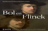 Bol FERDINAND Flinck - Eric Jan Sluijter · Flinck ontpopte zich als een ware vir-tuoos die in meerdere schilderstijlen kon werken. Bol hield langer vast aan wat hij van Rembrandt
