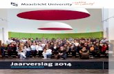 Universiteit Maastricht - Maastricht University · 4.6.2 Examen- en collegegelden 65 4.6.3 Contractbaten 65 4.6.4 Overige baten 66 4.6.5 Personele lasten 66 4.6.6 Afschrijvingen 67