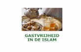 GASTVRIJHEID IN DE ISLAM - ataraxia-filosofischbureau.nl · profeet (nabi) en boodschapper (rasoel) Mohammed van Allah / God middels de aartsengel Djibriel (Gabriël) heeft ont-vangen