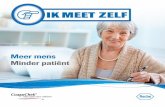 Meer mens Minder patiënt - st-anna.nl · Zelfmeten met de CoaguChek INRange is net zo betrouwbaar als het meten van uw INR via de trombosedienst. Het zelfmeten levert dus een resultaat