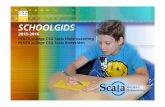 schoolgids Scala 1516 website - scala.mw.penta.nlScala+1516...op Scala is erop gericht om talenten te ontwikkelen en wordt vorm- gegeven onder het motto: kennis en kunde op niveau,