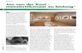 Museum Jan van der Kooi - meestertekenaar én bioloog · Toen ik op een gegeven moment de verre weg naar het Friese platteland had genomen, belden mijn vrouw en ik wat schuchter aan