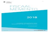 Fiscaal memento 2018 - financien.belgium.be · 8.5. De belasting op de automatische ontspanningstoestellen (AO) 322 8.6. De belasting op de deelname van de werknemers in de winst