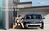 Renault KANGOO Express & Z.E. · -uitstoot van 140 g/km*. ENERGY dCi 75 & 90 Zuinig en krachtig De motoren ENERGY dCi 75 en 90 zijn aangepast aan een professioneel gebruik. Dankzij