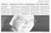 NY-B04R 'Sister'Agneta voert campagne optelevisie · De Gelderlander NY-B04R Woensdag 12 maart 2008 ~. 'Sister'Agneta voert campagne optelevisie Zuster zet zich invoor" ex-gedetineerdenin