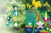 Jaaroverzicht 2015 - Hortus · Jaaroverzicht 2015 6 6 Jubileumjaar 2015 In 2015 bestond de Hortus botanicus 425 jaar. Een jubileum om trots op te zijn wat nog eens versterkt werd