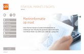 Marktinformatie op maat - gfk.com · EEN VOORBEELD VAN ALLES OVER ... BANKVERZEKERAARS Bankverzekeraars in Nederland • •SWOT analyse voor uw organisatie • Penetratie verschillende