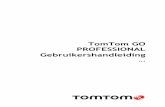 TomTom GO PROFESSIONAL - produktinfo.conrad.com · 7 In deze gebruikershandleiding vind je alles wat je moet weten over je nieuwe TomTom GO PROFESSIONAL. We raden je aan om het hoofdstuk