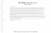 Pinokkio - Antwerp Symphony Orchestraboek van de Italiaanse schrijver Carlo Collodi. Het boek werd in 1883 gepubliceerd onder de titel Le avventure di Pinocchio. Het verhaal werd een